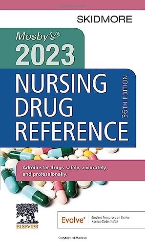 Mosby’s 2023 Nursing Drug Reference…, Skidmore-Roth R