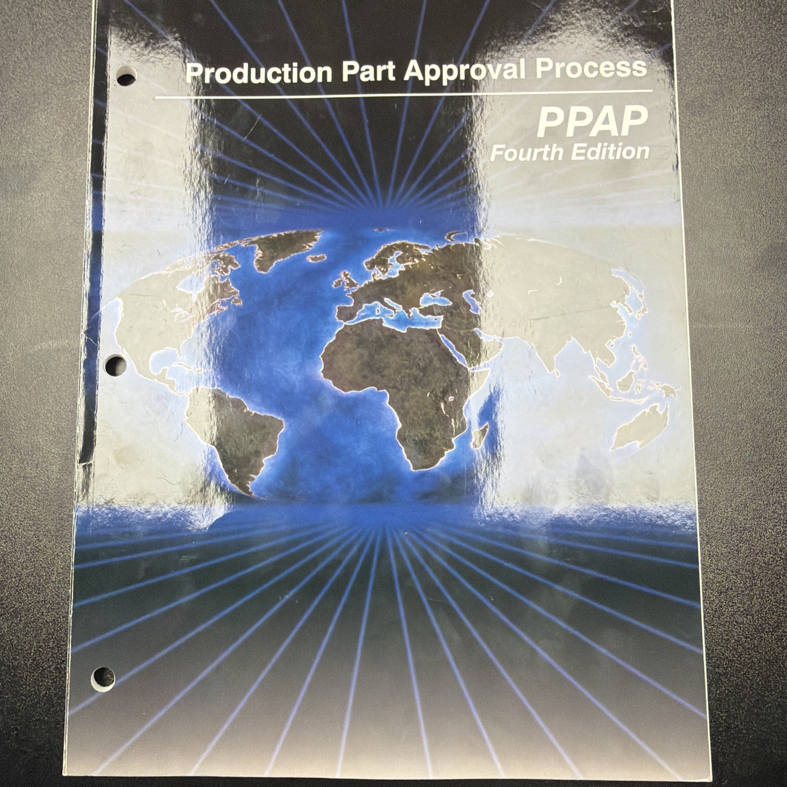 Production Part Approval Process – PPAP Fourth Edition