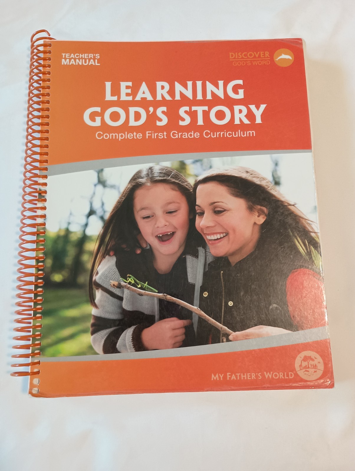 My Father’s World: Learning God’s Story Teacher’s Manual (First Grade)