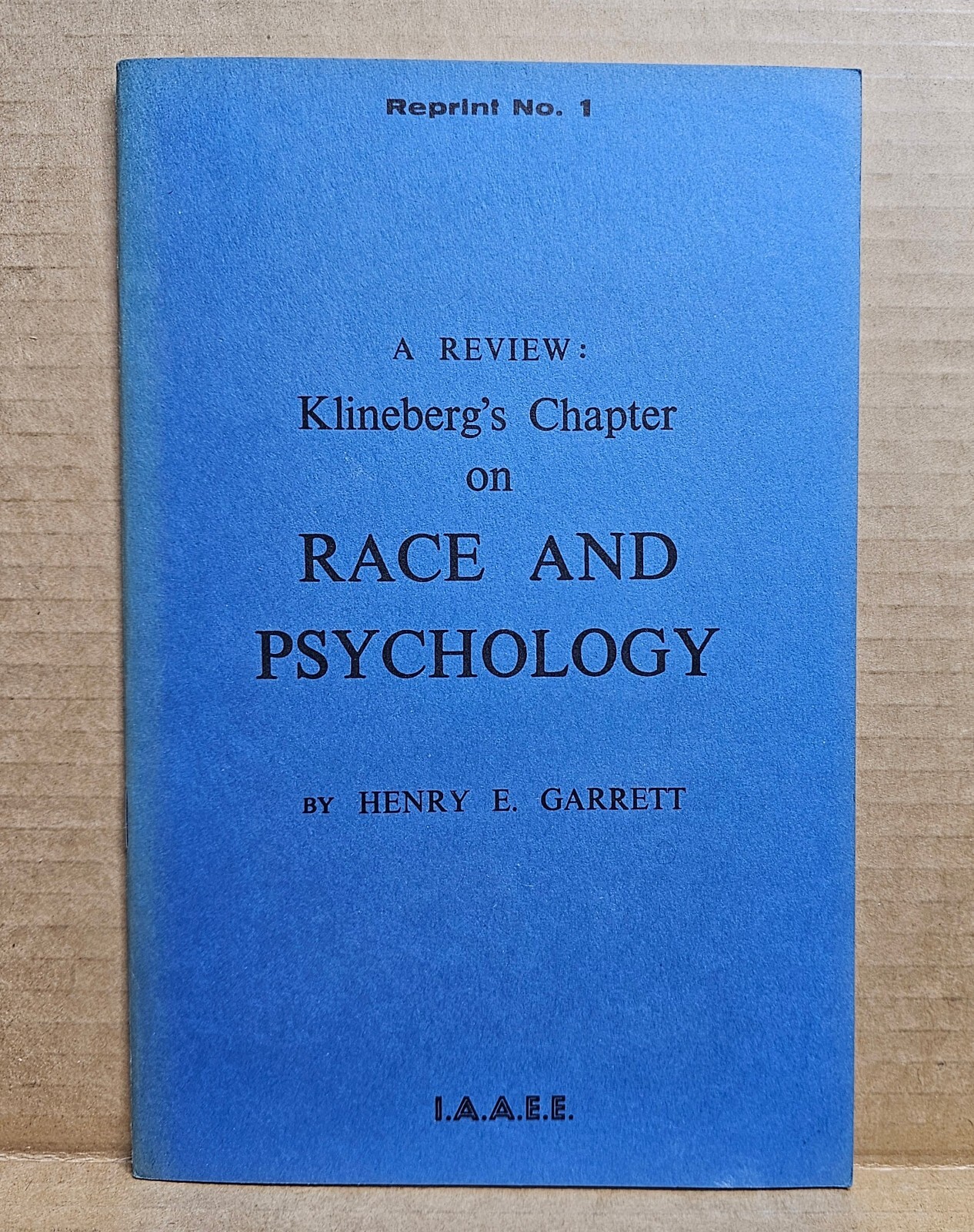Klineberg’s Chapter on Race & Psychology by Garrett – I.A.A.E.E. Racial Eugenics