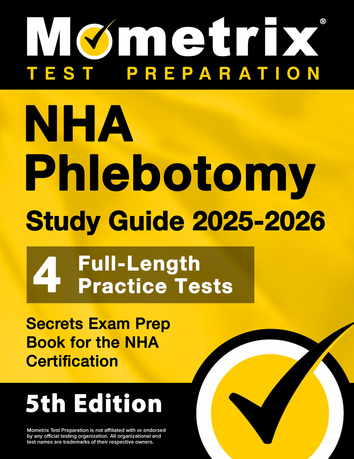 NHA Phlebotomy Study Guide 2025-2026 – Secrets Exam Prep Book [5th Edition]