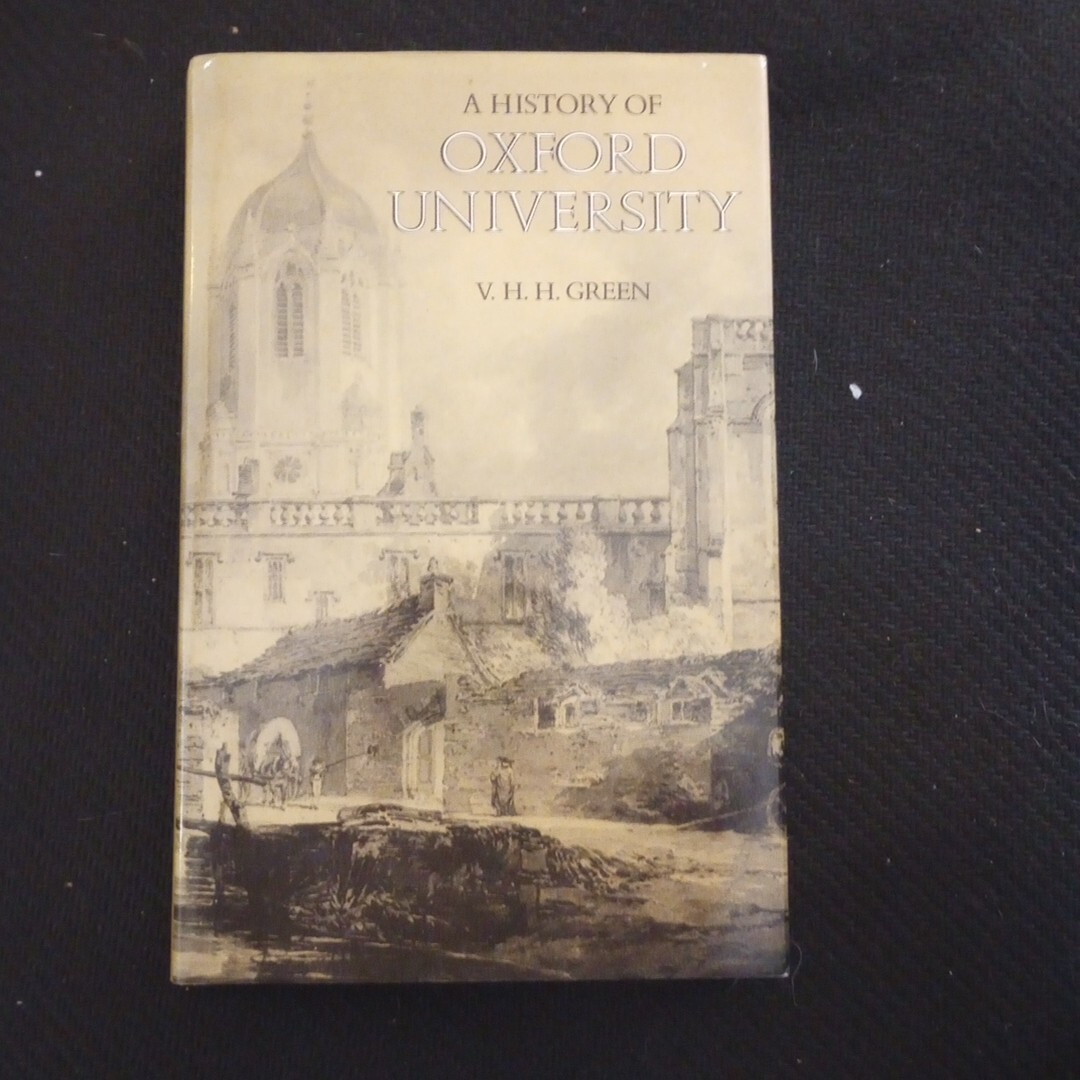 History of Oxford University by Green, V. H. H. Hardback Book 1984 Reprint EUC