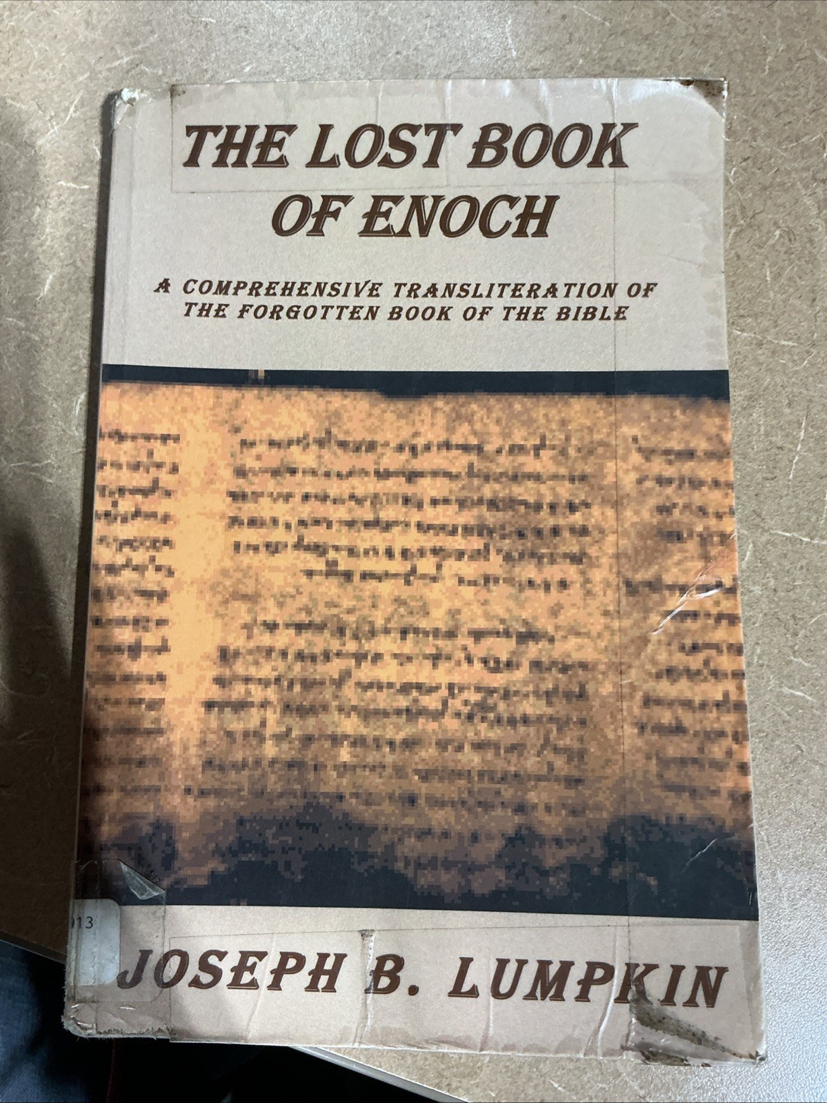 Lost Book Of Enoch :A Comprehensive Transliteration By Joseph B. Lumpkin