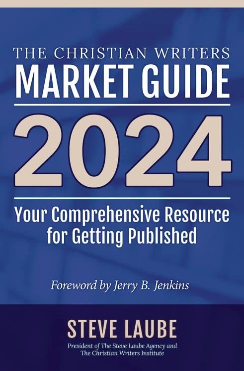 Christian Writers Market Guide – 2024 Edition