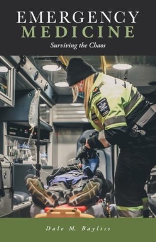 Emergency Medicine: Surviving the Chaos, Brand New, Free shipping in the US