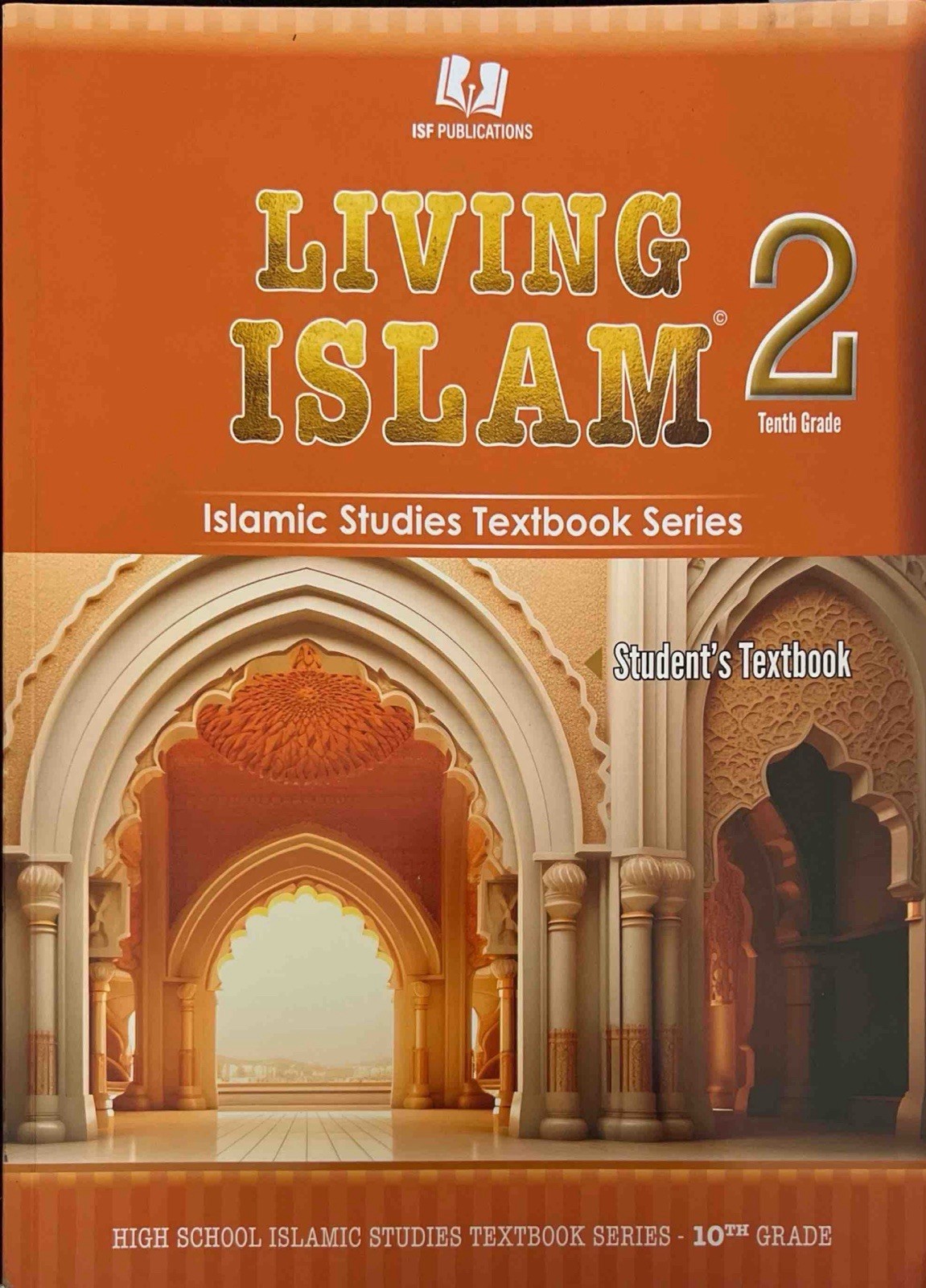 Living Islam 2 / 10th Grade Islamic Studies Textbook