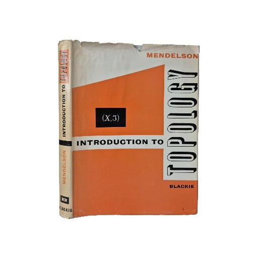 Introduction To Topology By Bert Mendelson, First Edition 1963 Hardcover…