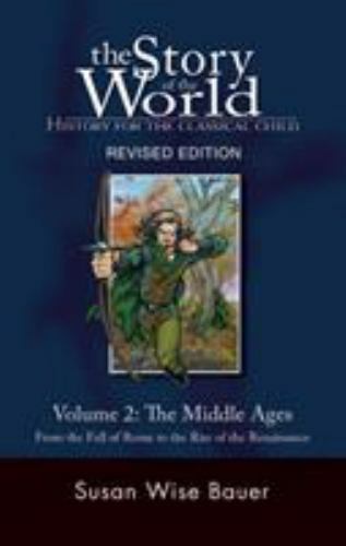 Story of the World Ser.: Story of the World #2 Middle Ages : History for the…