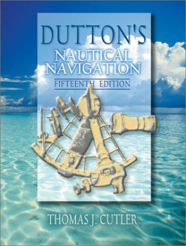 Thomas J. Cutler Dutton’S Nautical Navigation (Hardback)