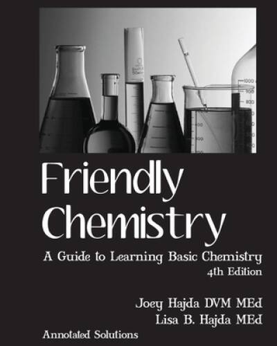Friendly Chemistry Annotated Solutions Manual – Paperback – GOOD