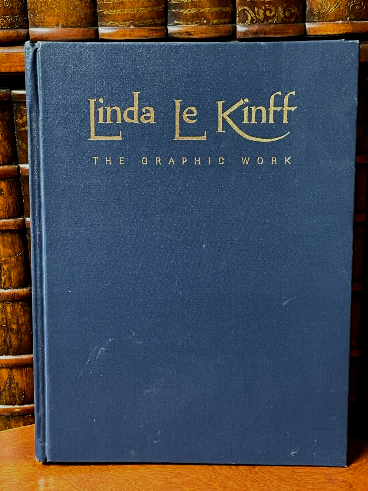 Linda Le Kinff, The Graphic Work; First Edition (2008) Limited Hardcover 10,000