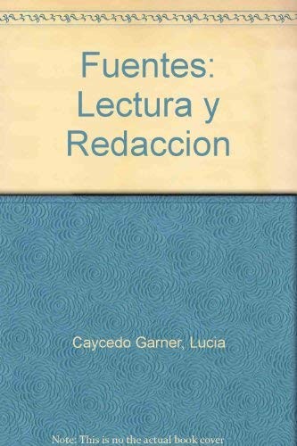 Fuentes: Lectura Y Redaccion