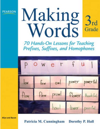 Making Words Third Grade: 70 Hands-On Lessons for Teaching Prefixes, Suff – GOOD