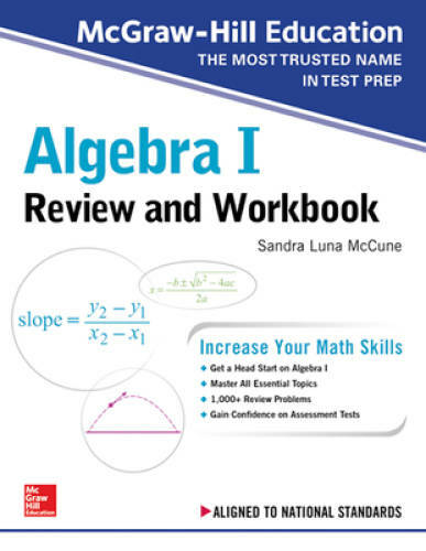 McGraw-Hill Education Algebra I Review and Workbook – Paperback – GOOD