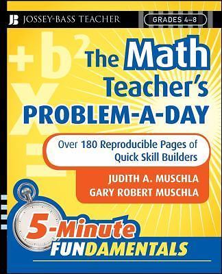 The Math Teacher’s Problem-A-Day Grades 4-8: Over 180 Reproducible Pages of…