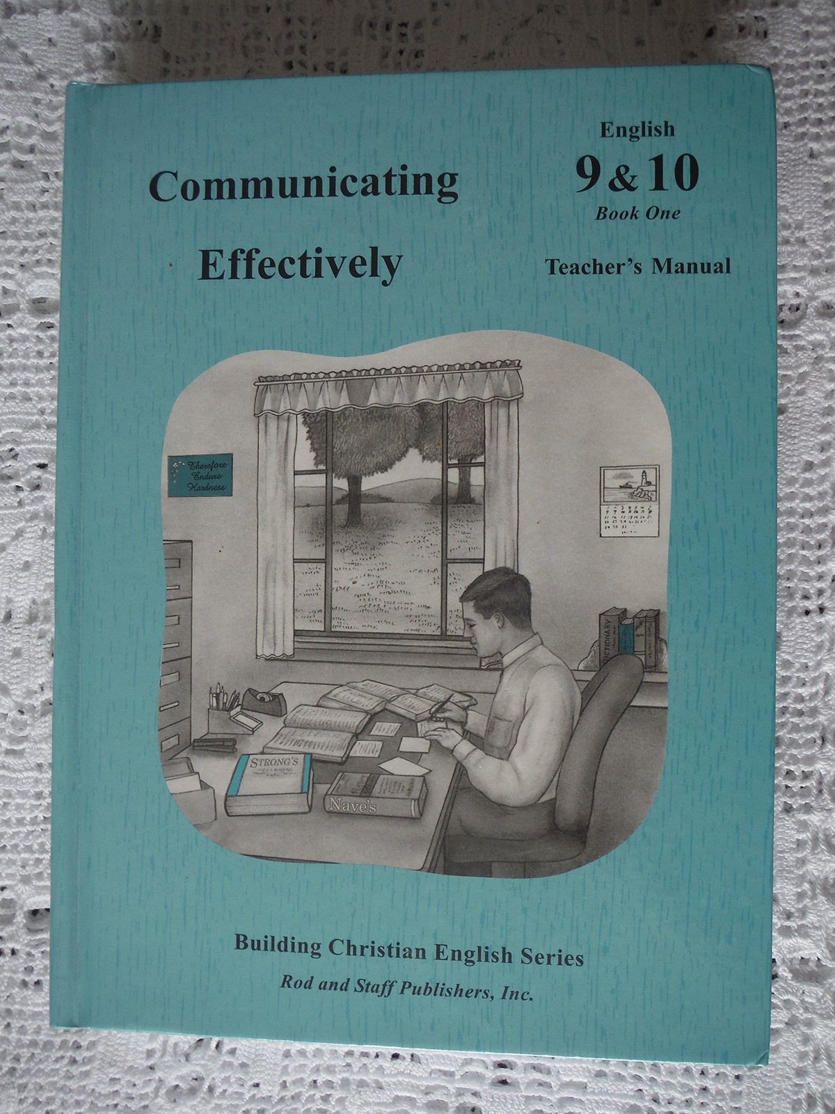 Rod and Staff Communicating Effectively English 9 & 10 Book One Teacher’s Ma…