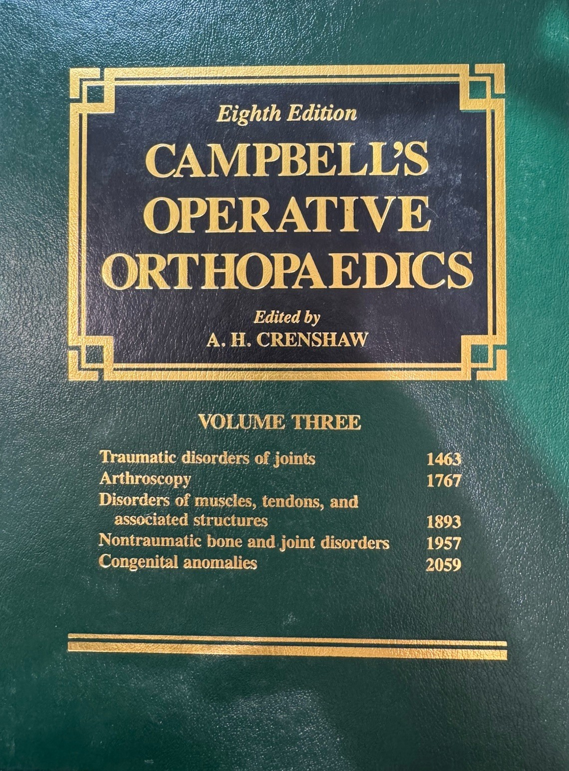 Campbell’s Operative Orthopaedics Vol. 1-5, 8th Edition 1992 Campbells Crenshaw
