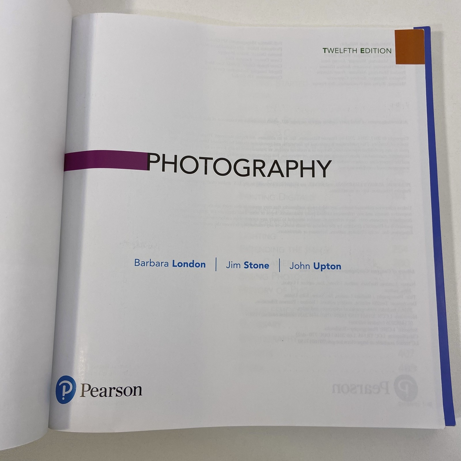 Photography 12th Ed 40th Anniversary Edition London Stone Upton 2017 Pearson TPB