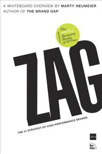 Zag: The Number One Strategy of High-Performance Brands – Paperback – GOOD