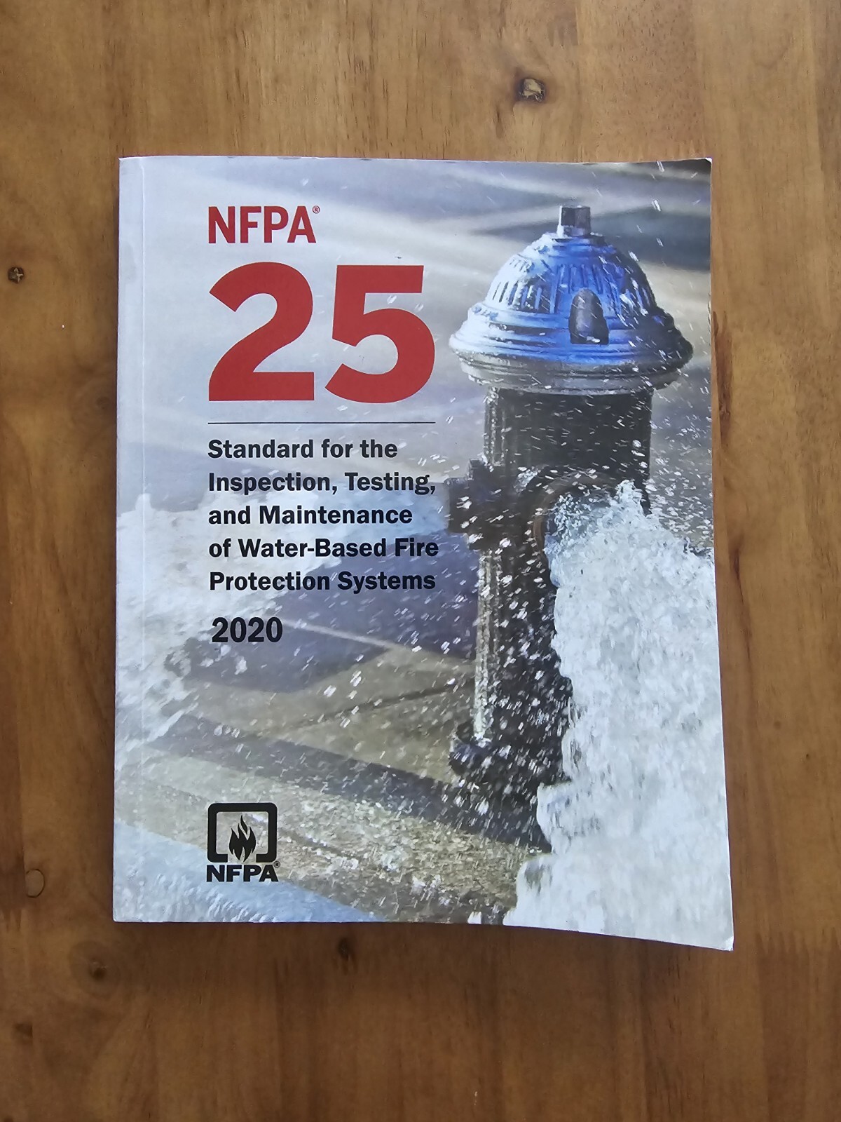 NFPA 25 Standard for the Inspection Testing and Maintenance Water Based Systems