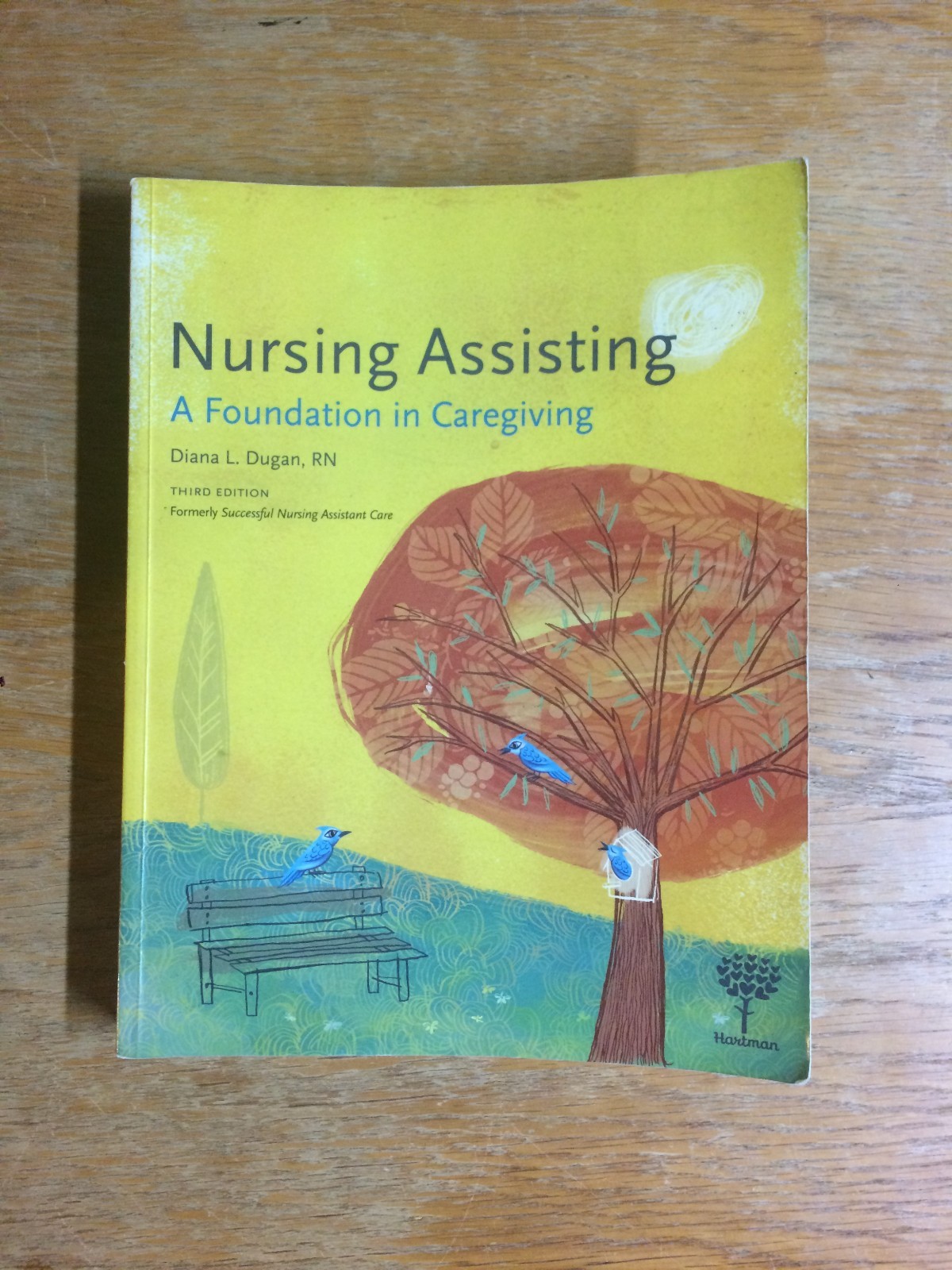 Nursing Assisting: A Foundation in Caregiving, 3e by Diana Dugan RN