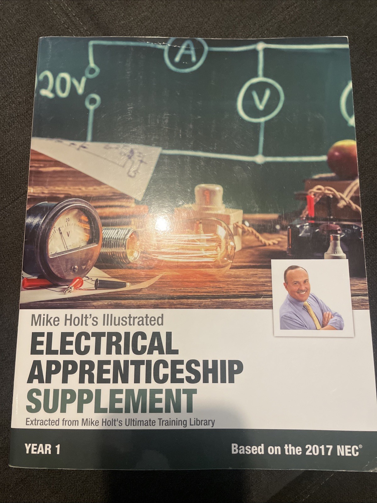 Mike Holt’s Illustrated Electrical Apprenticeship Year 1 Supplement, Based 2017