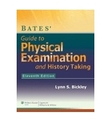 Bates’ Guide to Physical Examination & History Taking 11ed. by Lynn S. Bickley
