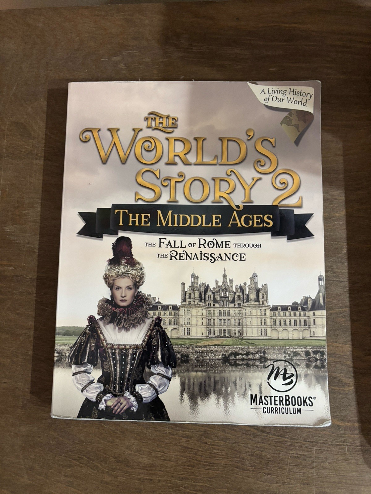 Masterbooks World’s Story 2 the Middle Ages Student Edition