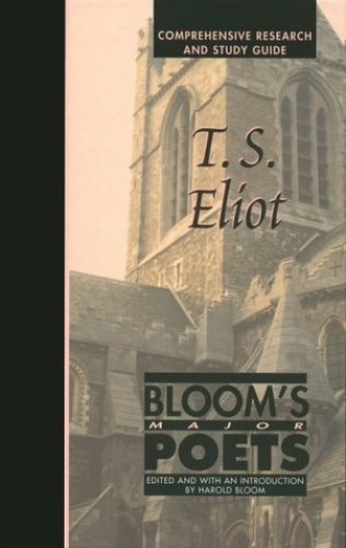 TS Eliot (Major Poets) (Blooms Major Poets) – Library Binding – GOOD
