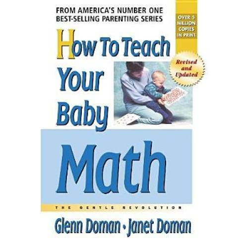 How to Teach Your Baby Math (The Gentle Revolution Series) – Paperback – GOOD