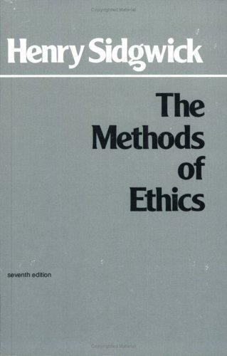 Hackett Classics Ser.: Methods of Ethics by Henry Sidgwick (1981, Trade…