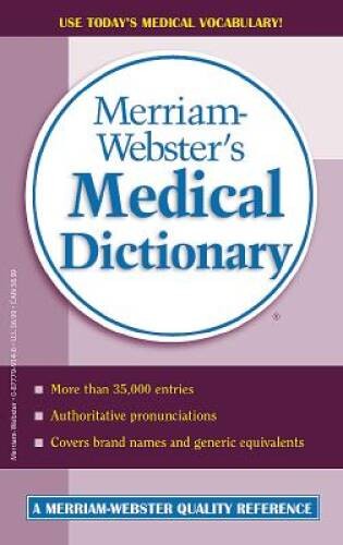Merriam-Webster’s Medical Dictionary – Mass Market Paperback – VERY GOOD
