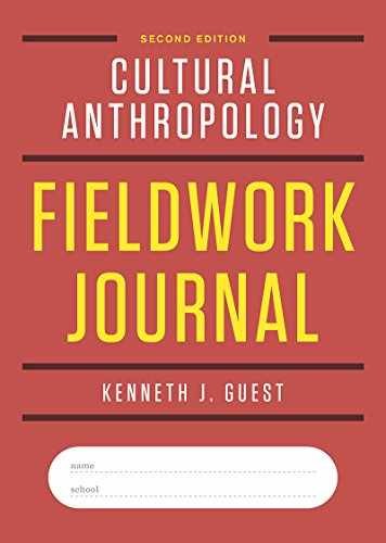 Cultural Anthropology Fieldwork – Paperback, by Guest Kenneth J. – Very Good o
