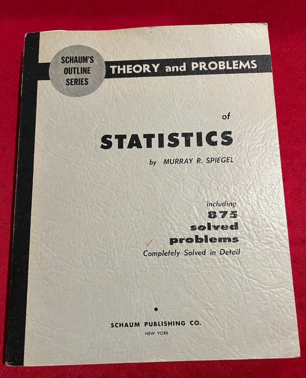Schaum’s Outline Series Theory And Problems Of Statistics By Murray R. Spiegel