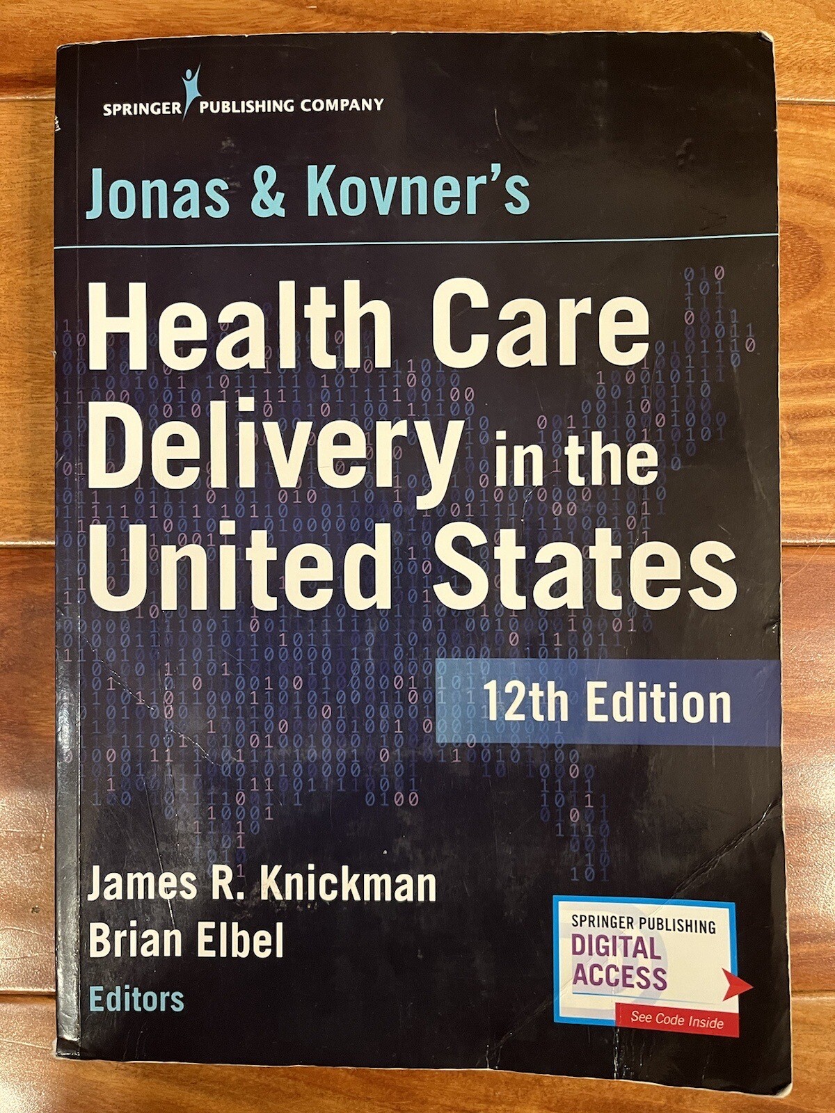 Jonas and Kovner’s Health Care Delivery in the United States, 12th – GOOD