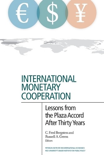 C. Fred Bergste International Monetary Cooperation – Les (Paperback) (UK IMPORT)