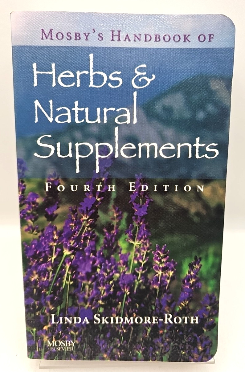 Mosby’s Handbook Of Herbs And Natural Supplements 4th Edition Skidmore-Roth PB