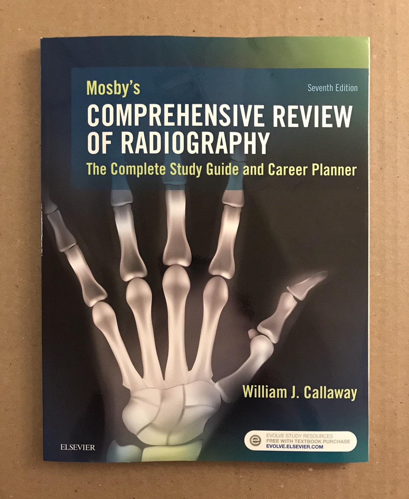 Mosby’s Comprehensive Review of Radiography – Seventh 7th Edition – Study Guide