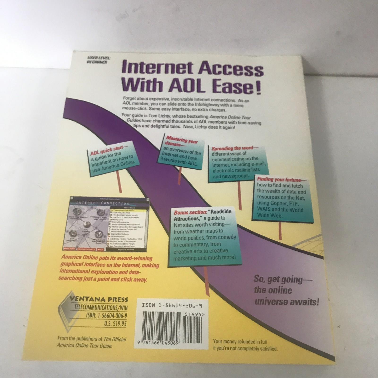 America Online’s Internet for Windows by Tom Lichty 1995 2nd Edition 360 Pages