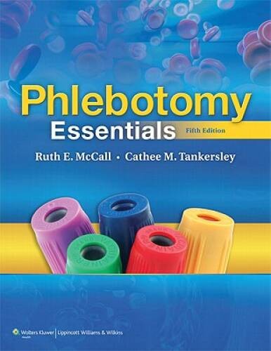 Phlebotomy Essentials – Paperback By McCall BS MT(ASCP), Ruth E. – ACCEPTABLE
