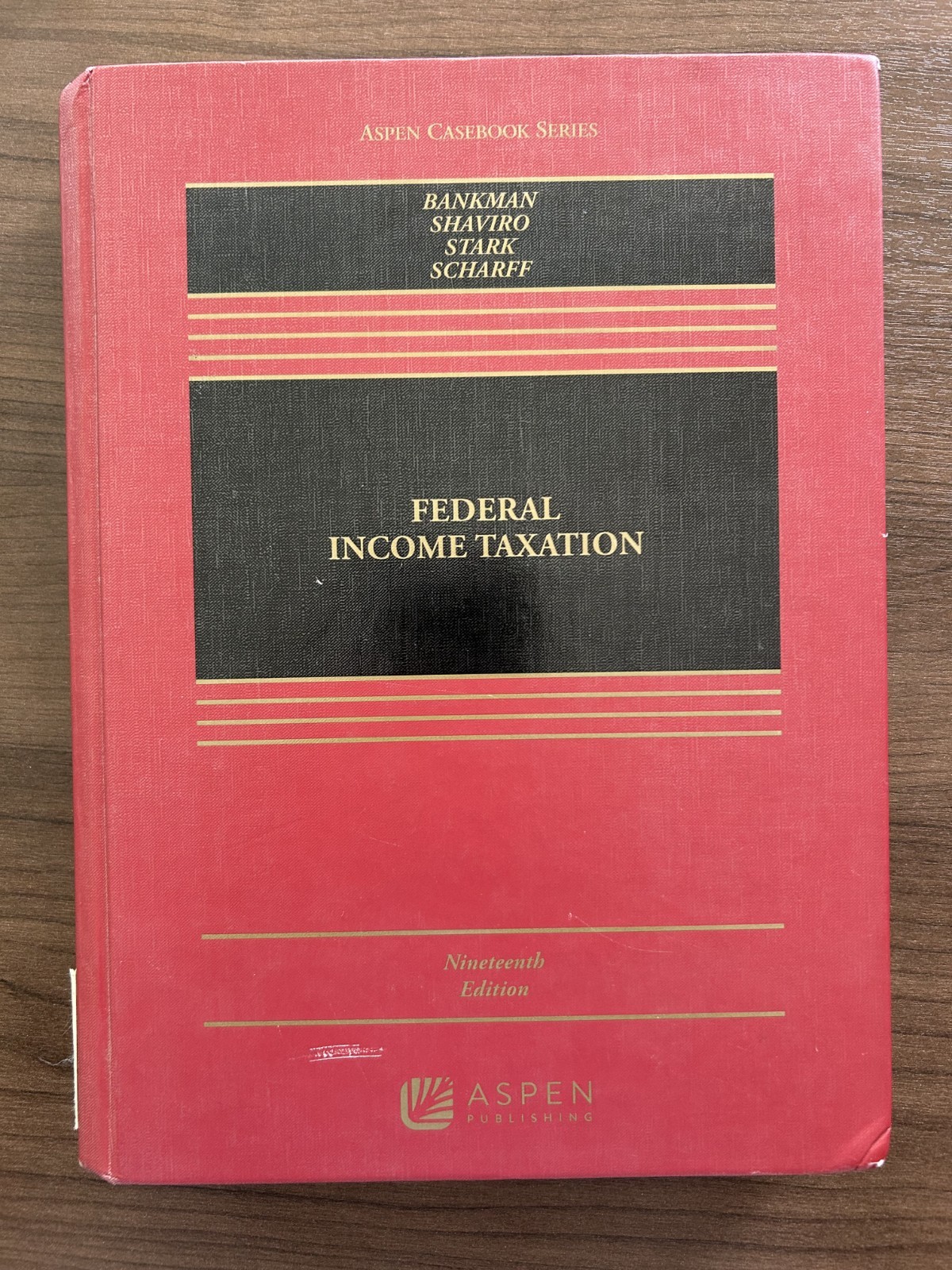 Federal Income Taxation (Aspen 2023) 19th edition – Bankman Shaviro – Nineteenth