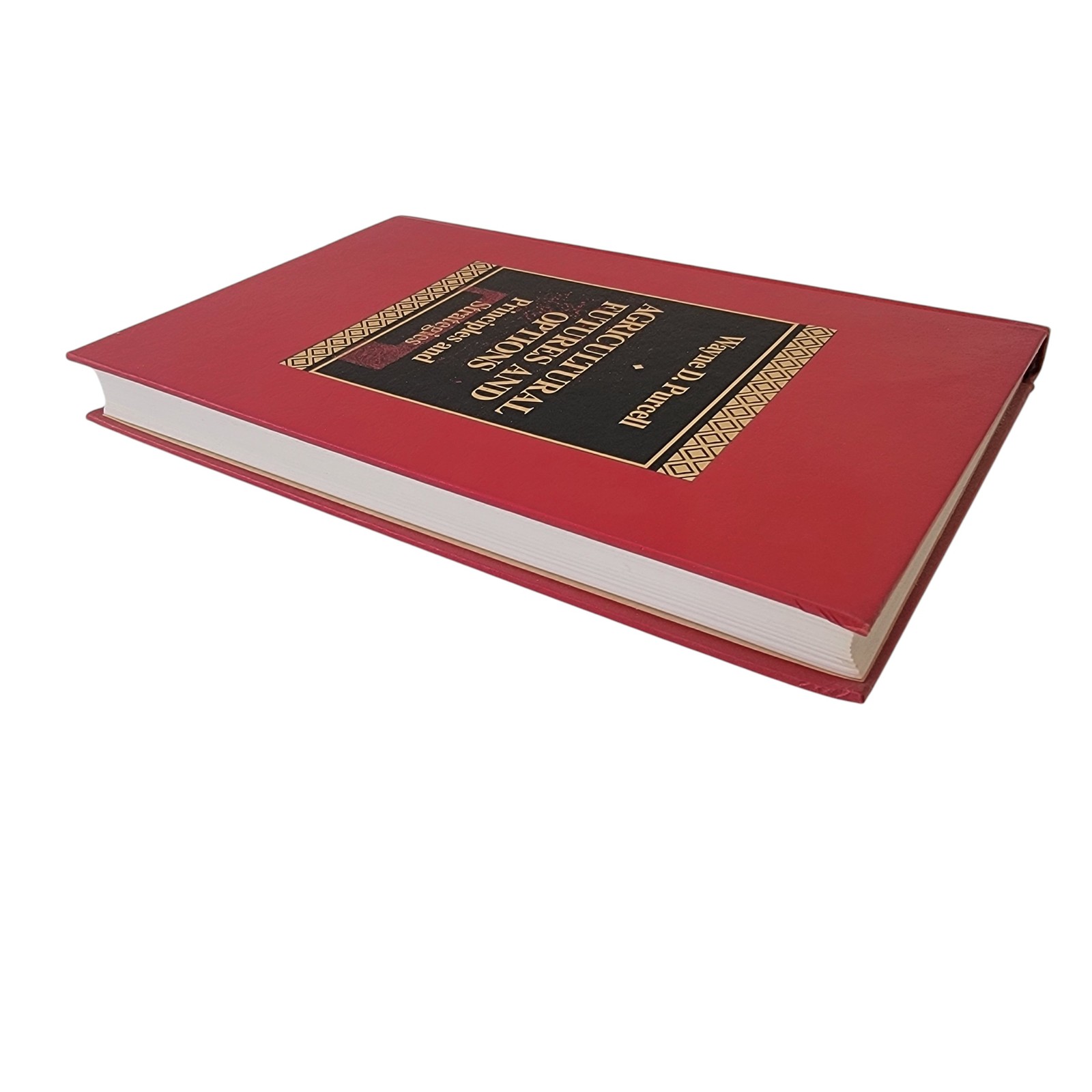 Agricultural Futures and Options Principles & Strategies Purcell First Edition