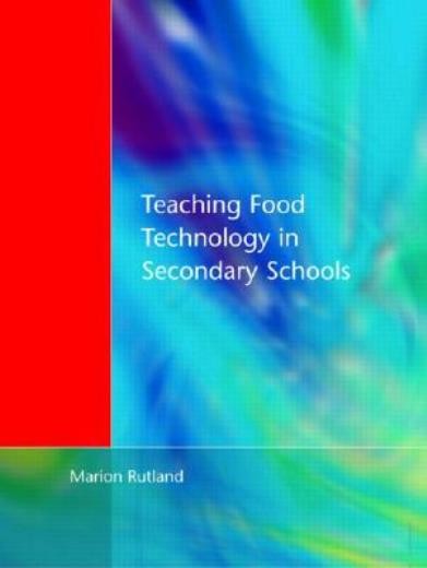 Teaching Food Technology In Secondary School