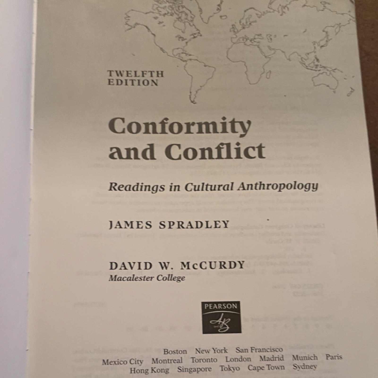 Pearson Twelfth Edition Conformity and Conflict Textbook by Spradley, Paperback