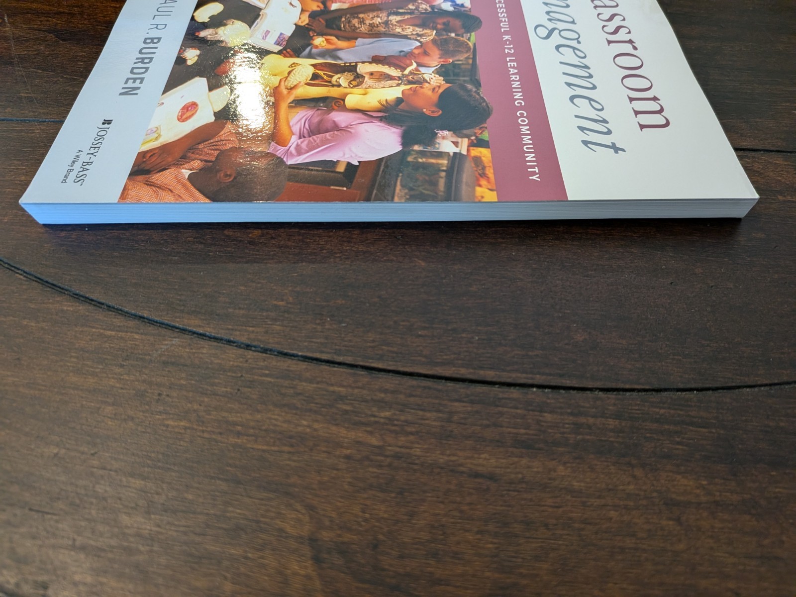 Classroom Management Creating a Successful K-12 Learning Community 7th Ed Burden