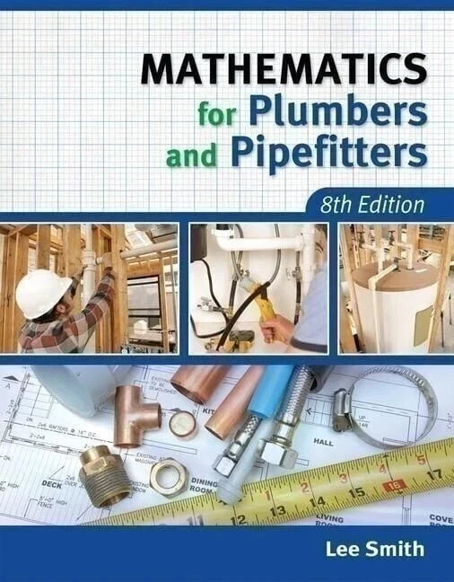 Mathematics for Plumbers and Pipefitters by Lee Smith 8ed English Paperback