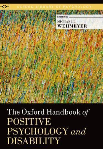 The Oxford Handbook of Positive Psychology and Disability (Oxford Library of…