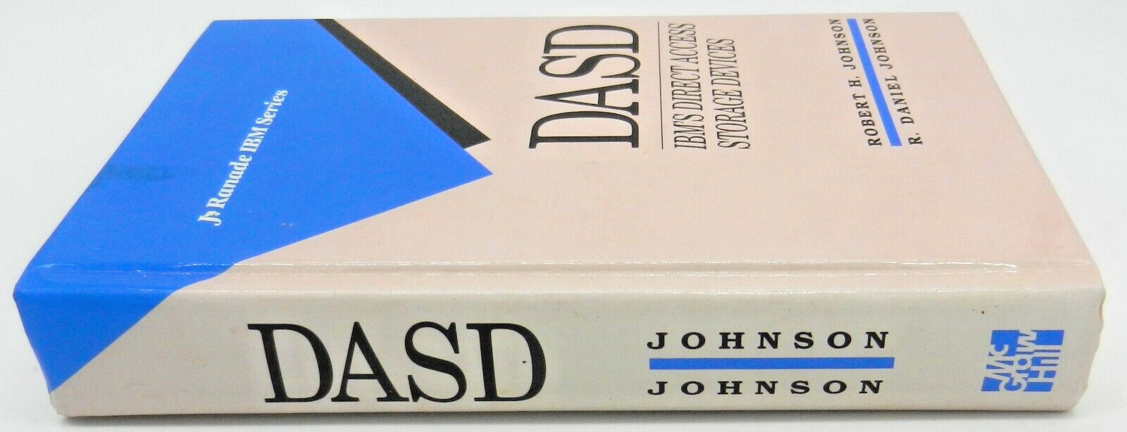 DASD: IBM’s Direct Access Storage Devices by Robert H. Johnson, R.Daniel Johnson