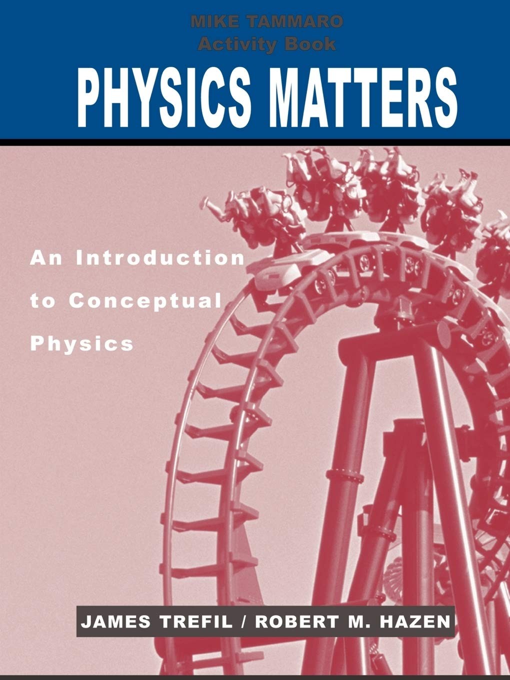 Activity Book to accompany Physics Matters: An Introduction to Conceptual Ph…