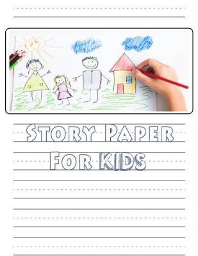 Story Paper For Kids: A Draw and Write Journal 120 Pages 85 x 11 Element – GOOD